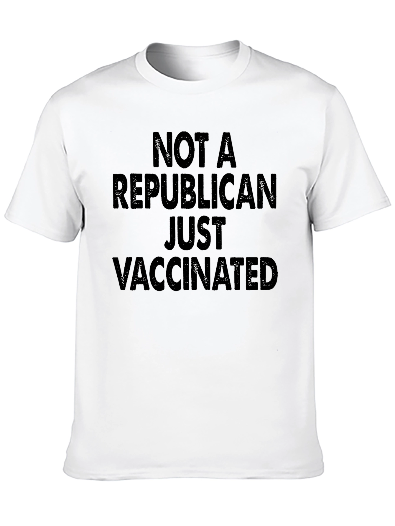 Not a Republican Just Vaccinated T-Shirt