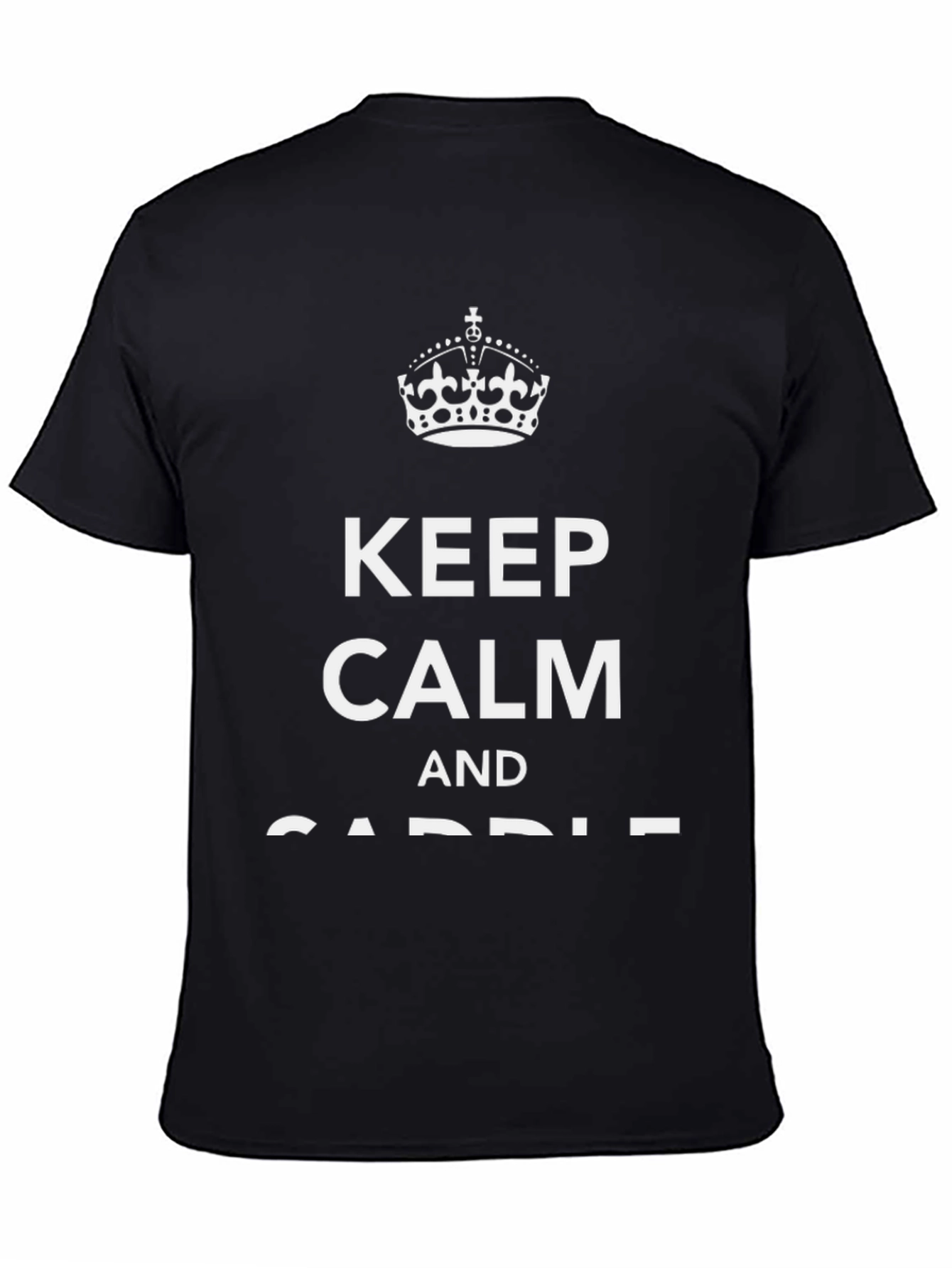 Keep Calm and Saddle Up Black T-Shirt
