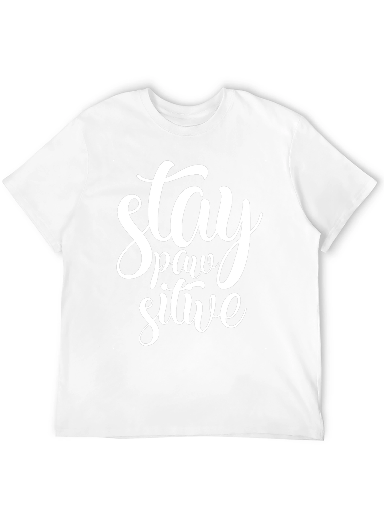Stay Pawsitive Graphic T-Shirt