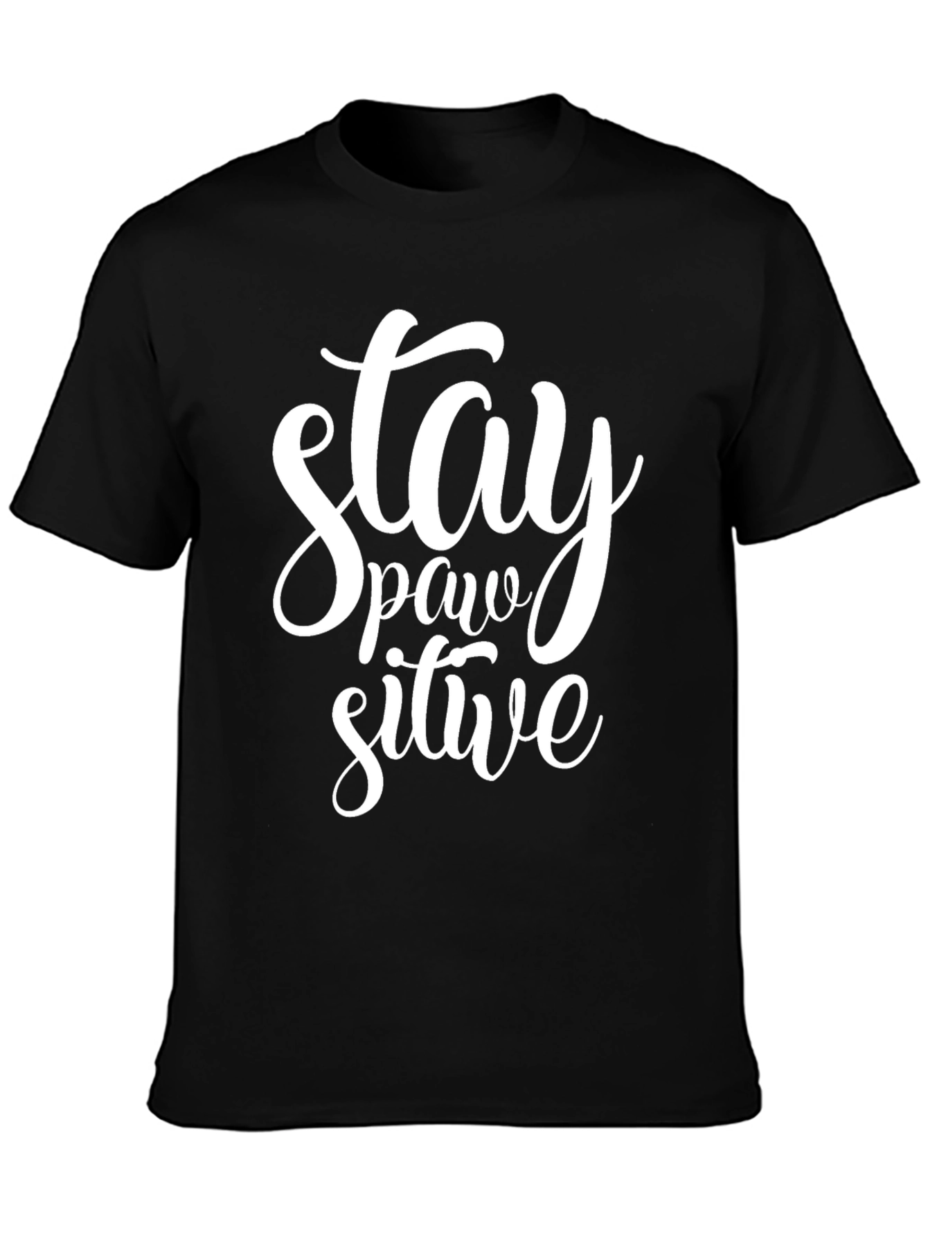 Stay Pawsitive Graphic T-Shirt