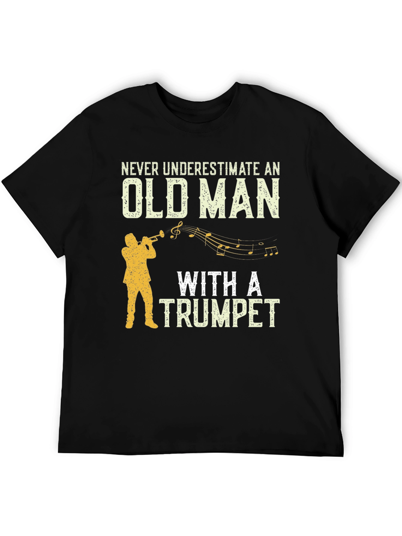 Never Underestimate Old Man With Trumpet T-Shirt