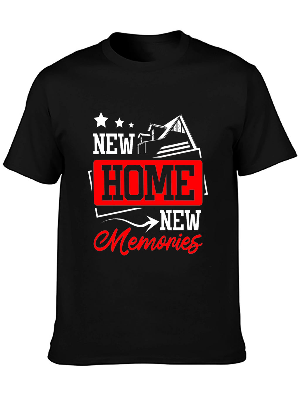 New Home New Memories Graphic T-Shirt