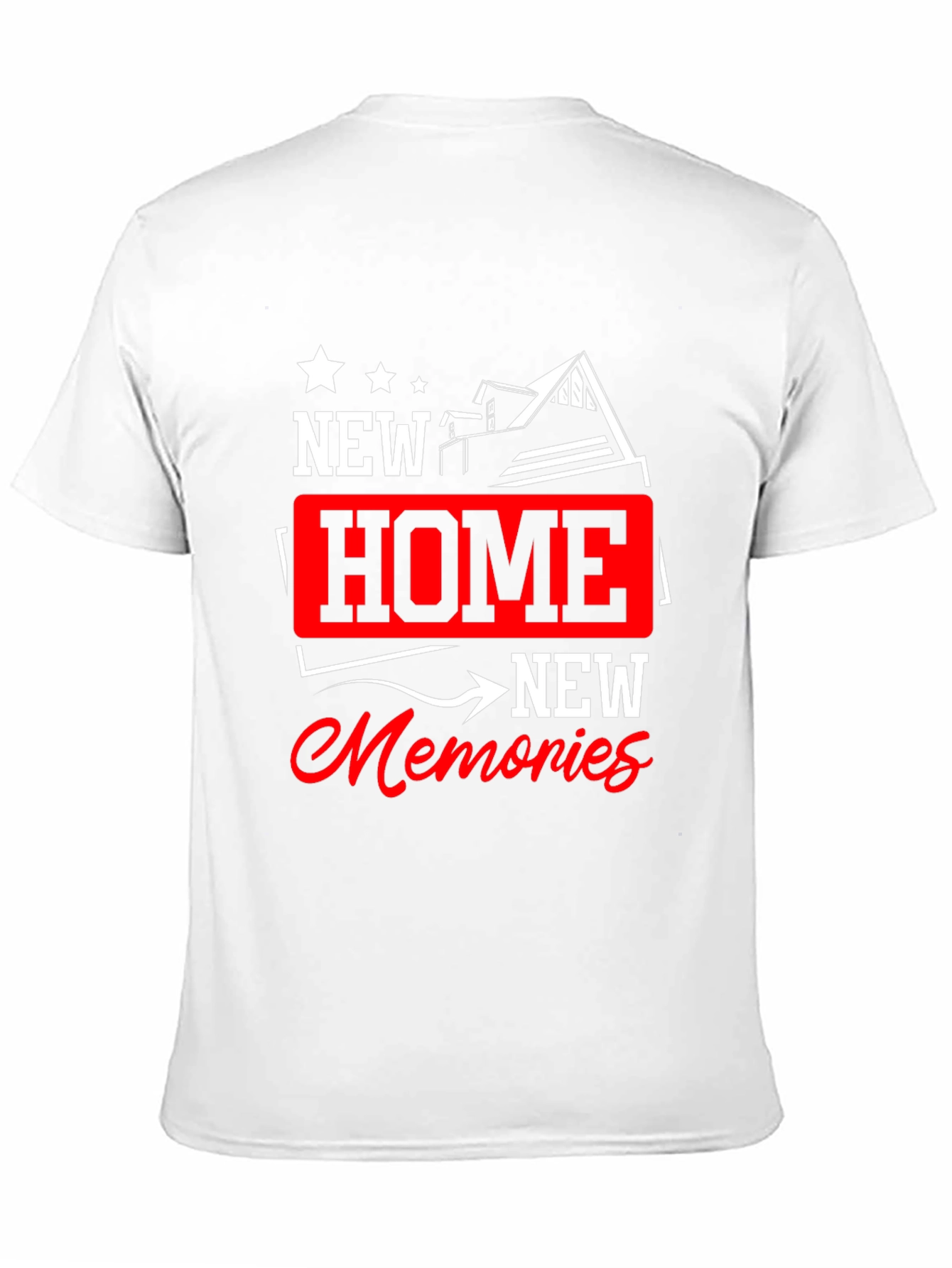 New Home New Memories Graphic T-Shirt