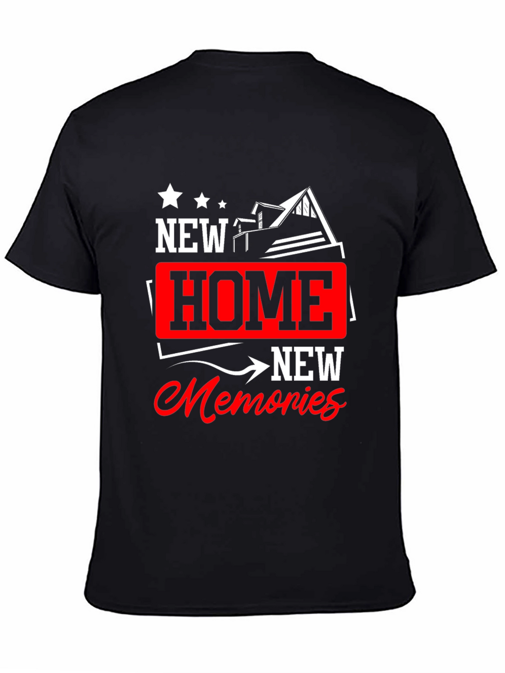 New Home New Memories Graphic T-Shirt
