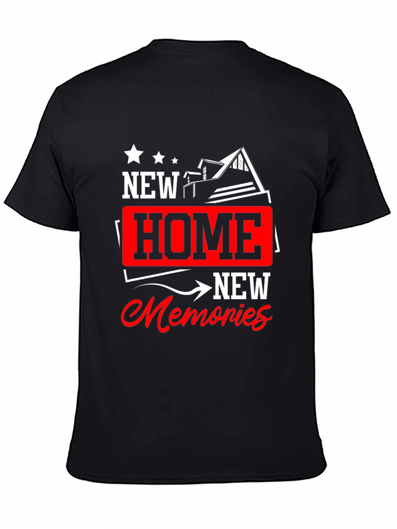 New Home New Memories Graphic T-Shirt