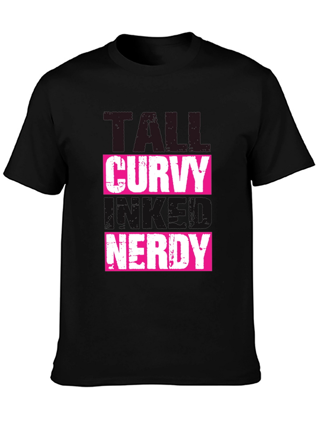 Tall Curvy and Nerdy T-Shirt - Black
