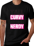 Tall Curvy and Nerdy T-Shirt - Black