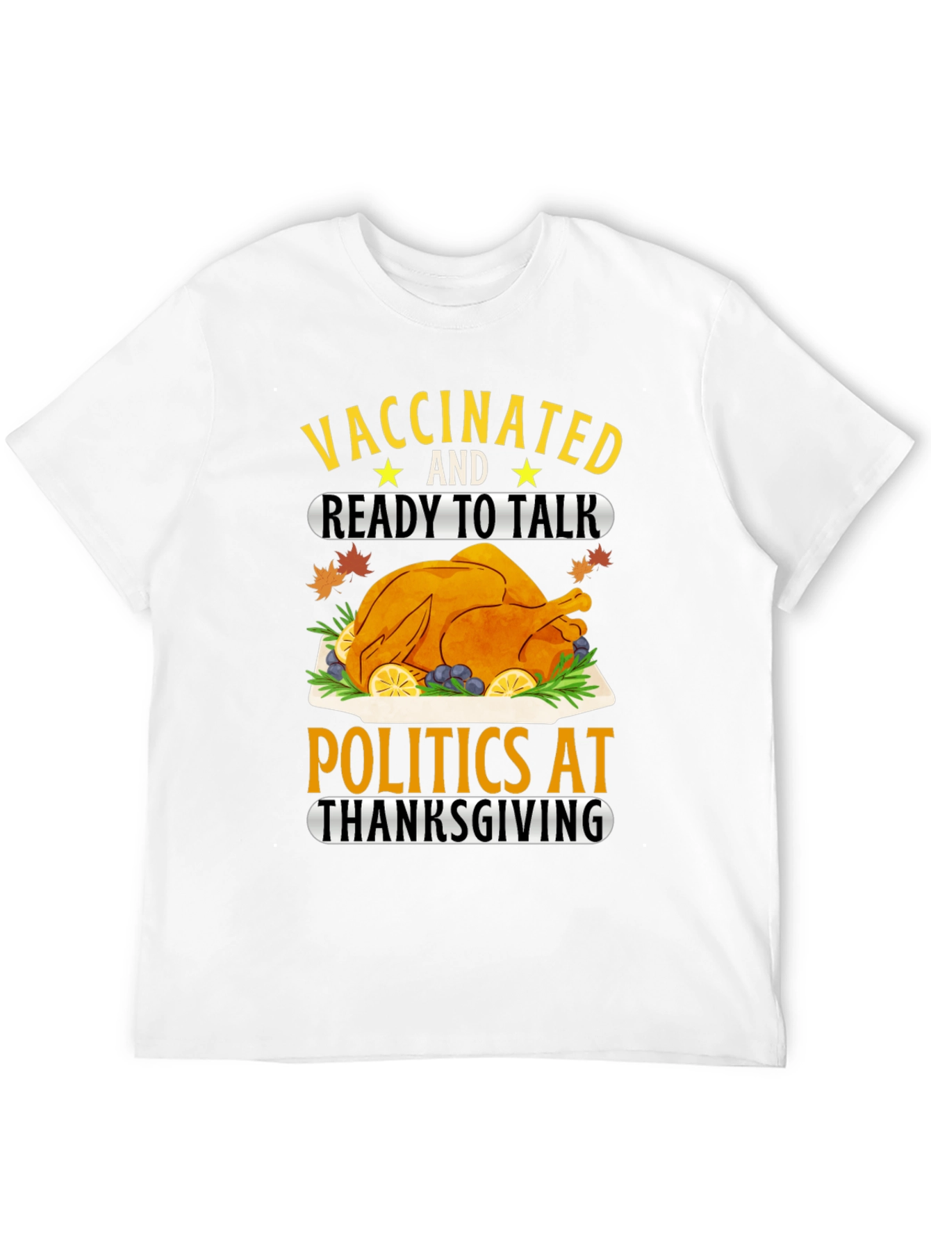 Vaccinated Thanksgiving T-Shirt