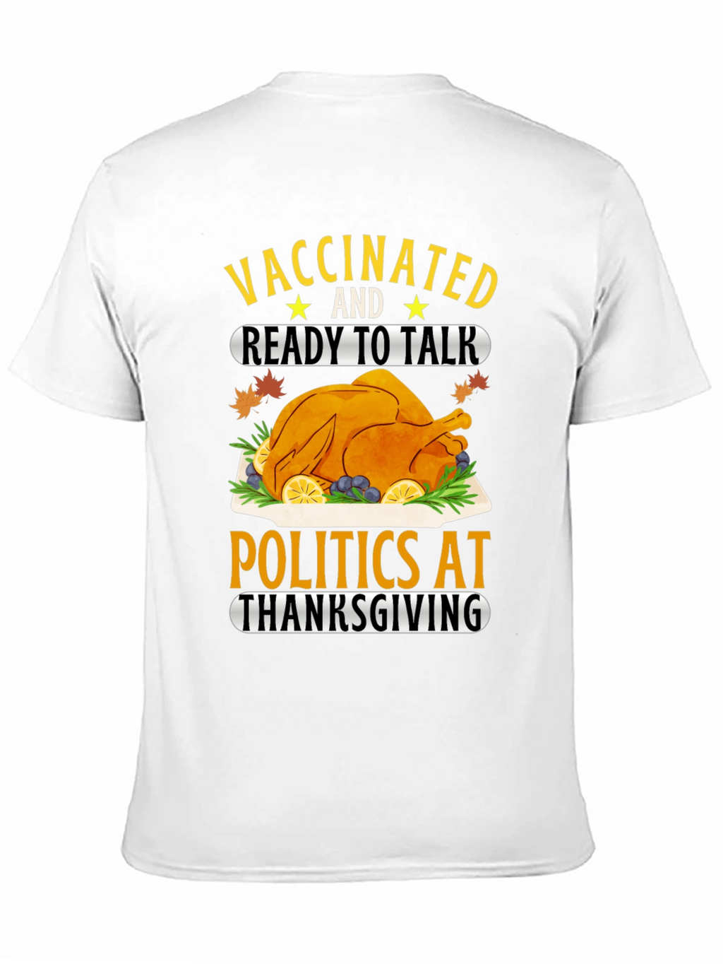 Vaccinated Thanksgiving T-Shirt