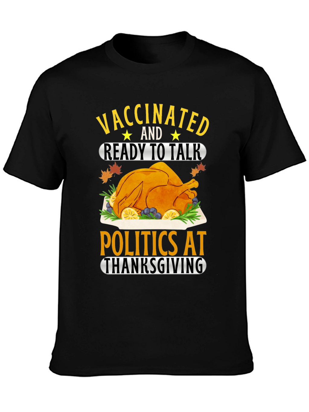 Vaccinated Thanksgiving T-Shirt