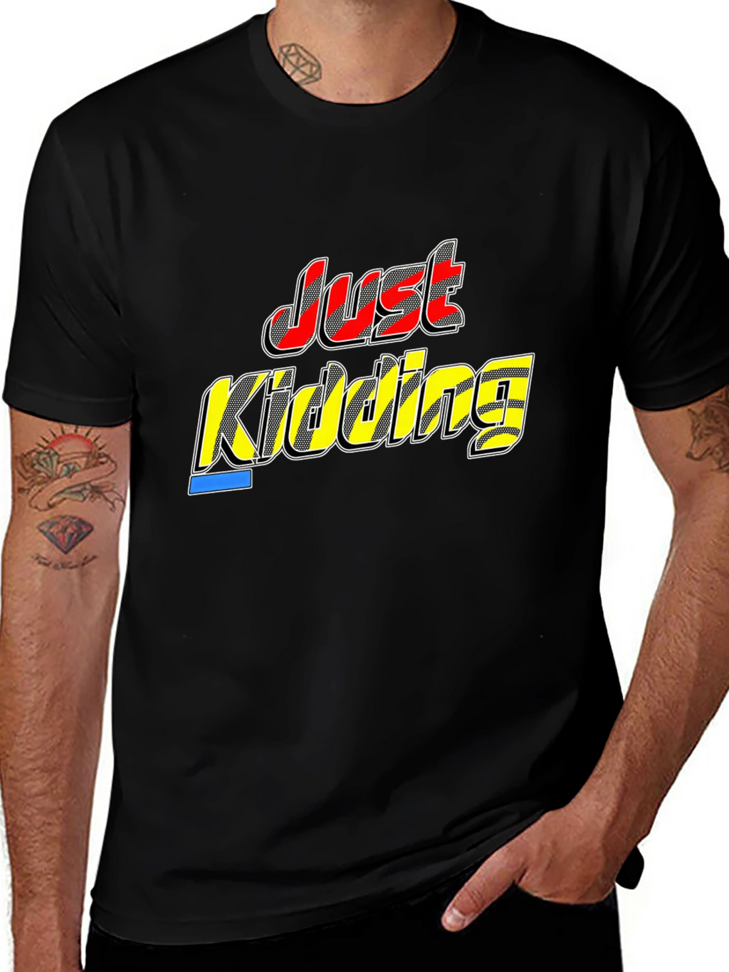 Just Kidding Black T-Shirt