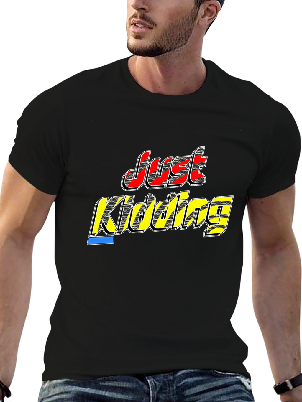 Just Kidding Black T-Shirt