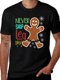 Never Skip Leg Day Gingerbread T-Shirt