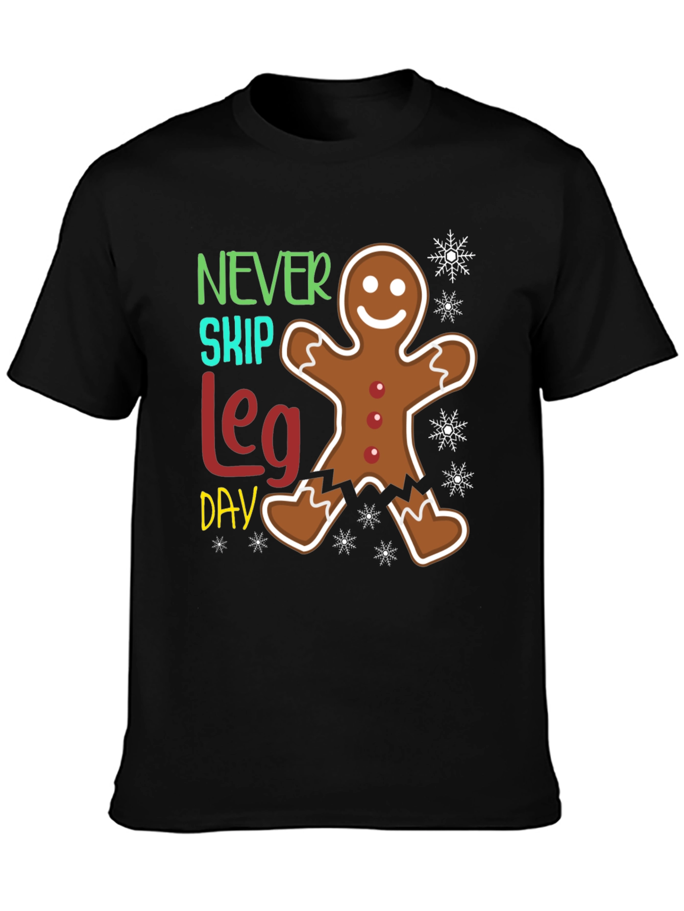 Never Skip Leg Day Gingerbread T-Shirt