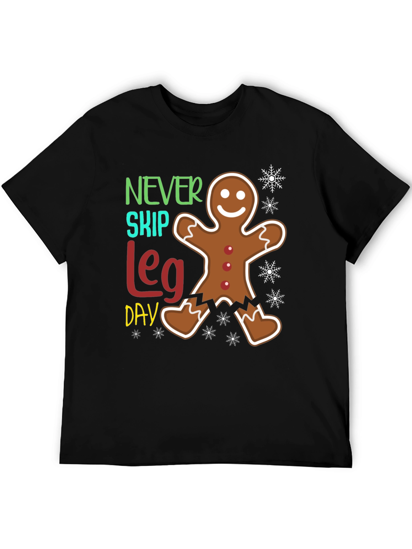Never Skip Leg Day Gingerbread T-Shirt