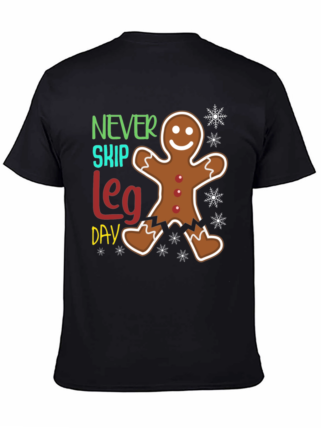 Never Skip Leg Day Gingerbread T-Shirt