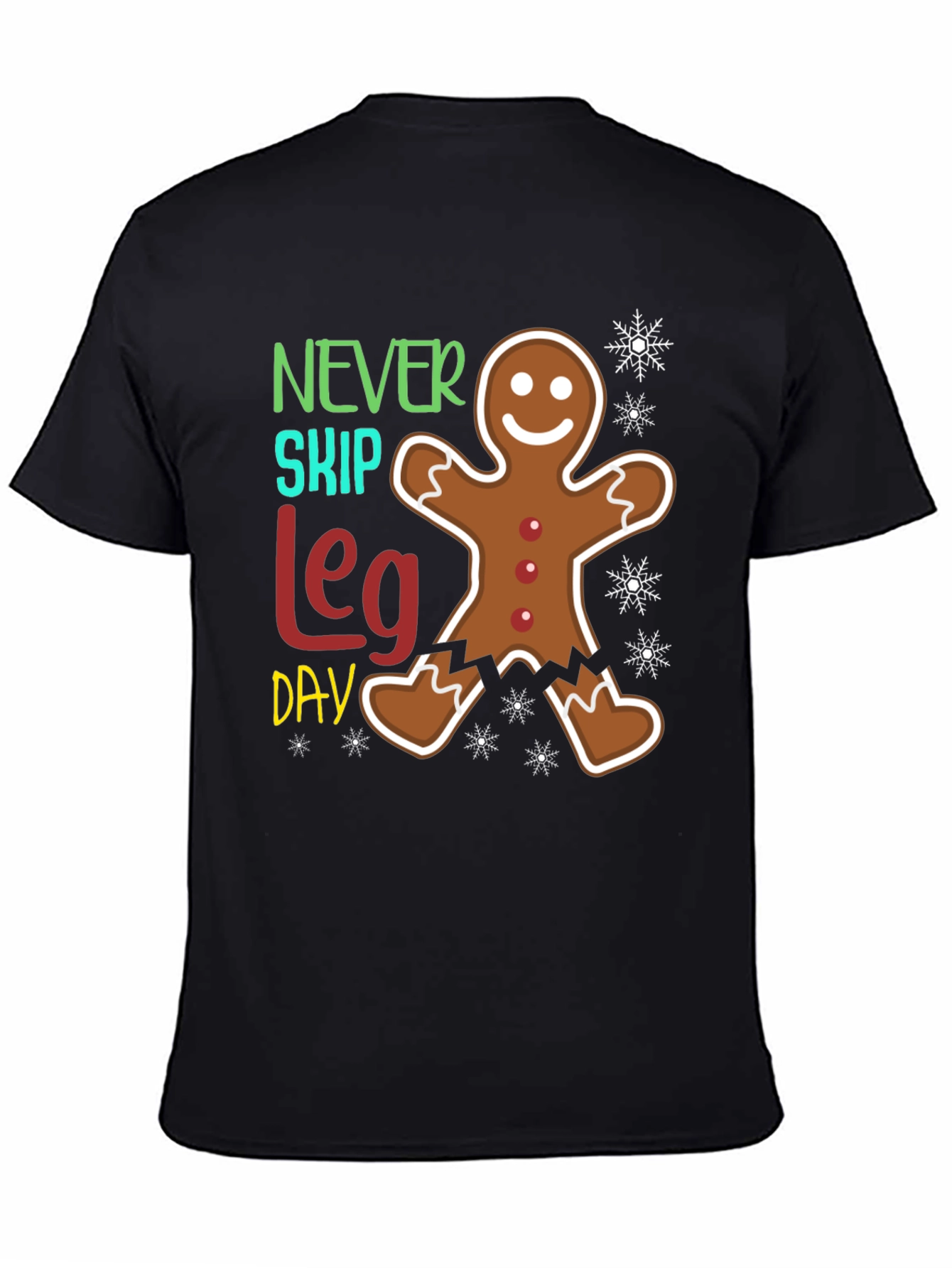 Never Skip Leg Day Gingerbread T-Shirt