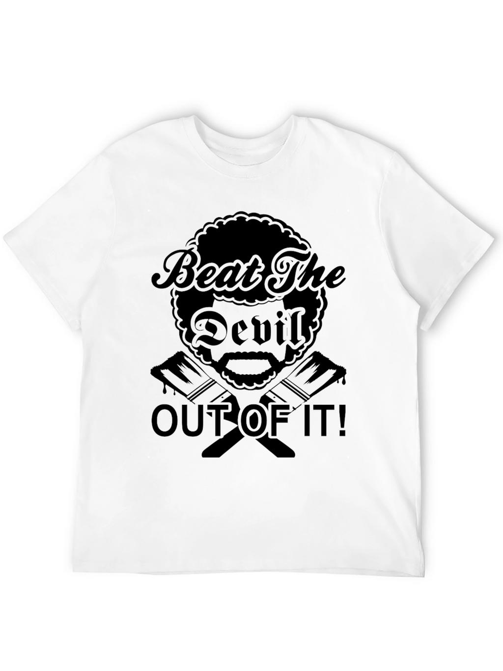 Beat The Devil Out Of It Black T-Shirt