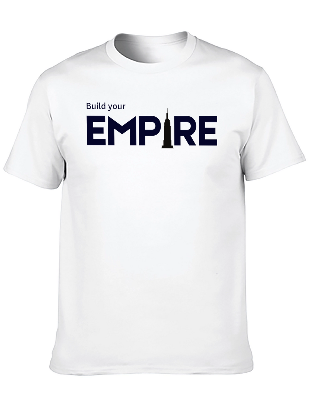 Build Your Empire Black T-Shirt