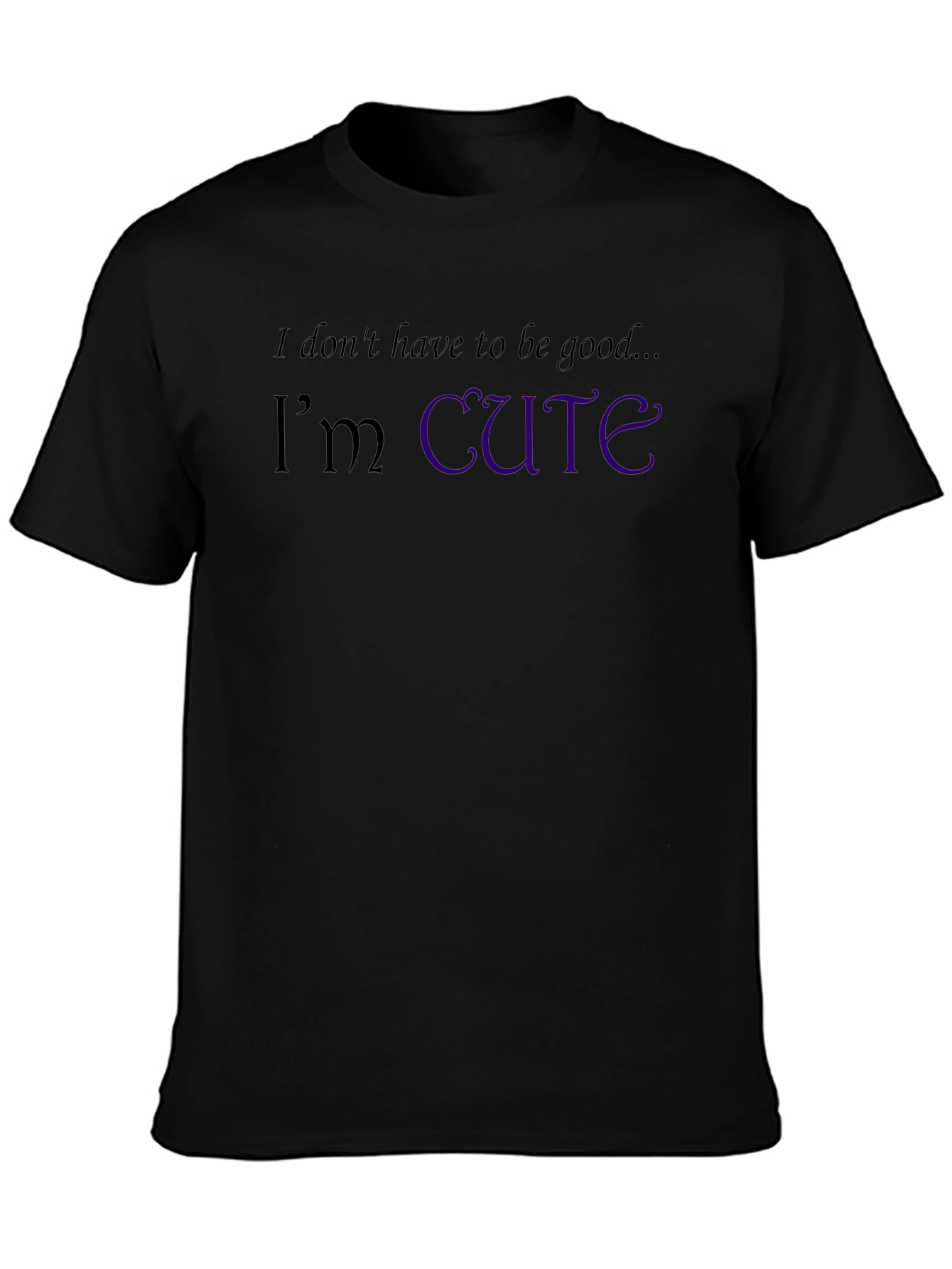 Im Cute Mens Graphic T-Shirt - Sarcastic Humor Tee