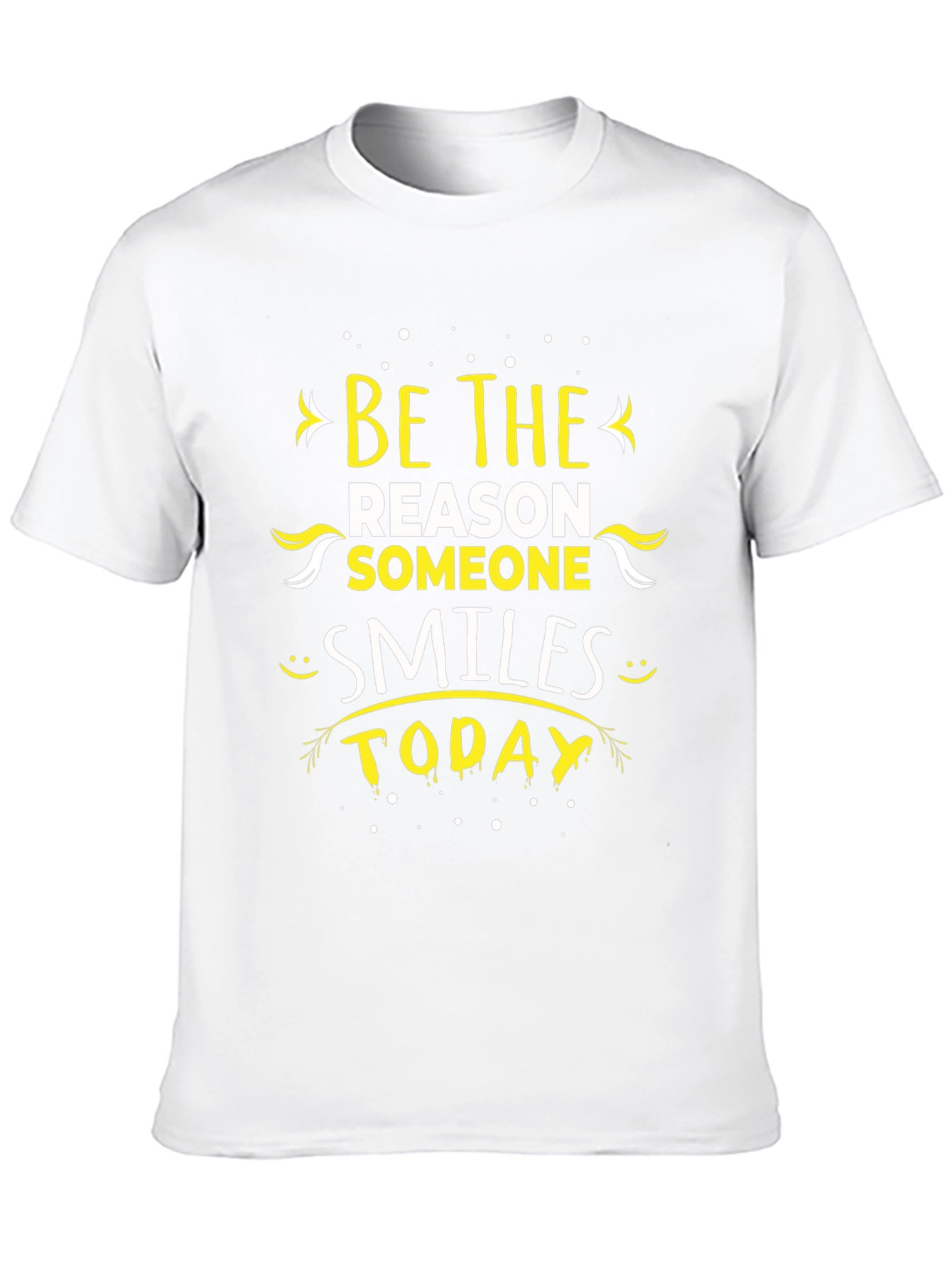 Be the Reason Someone Smiles T-Shirt