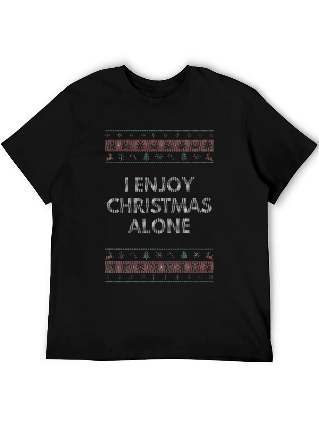 Enjoy Christmas Alone T-Shirt Holiday Tee