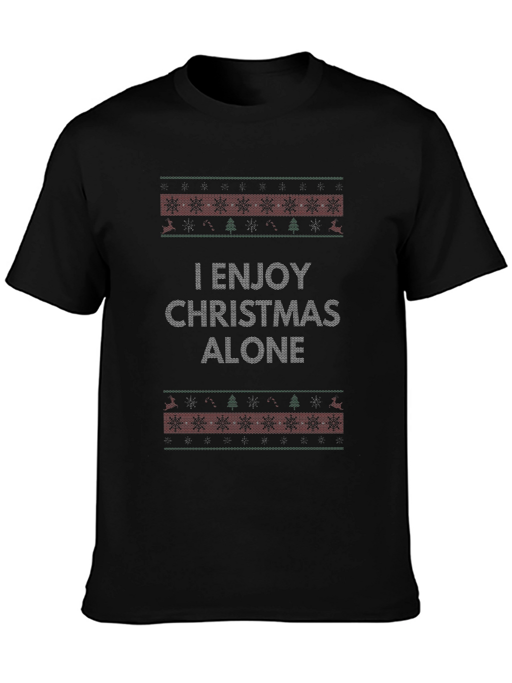 Enjoy Christmas Alone T-Shirt Holiday Tee