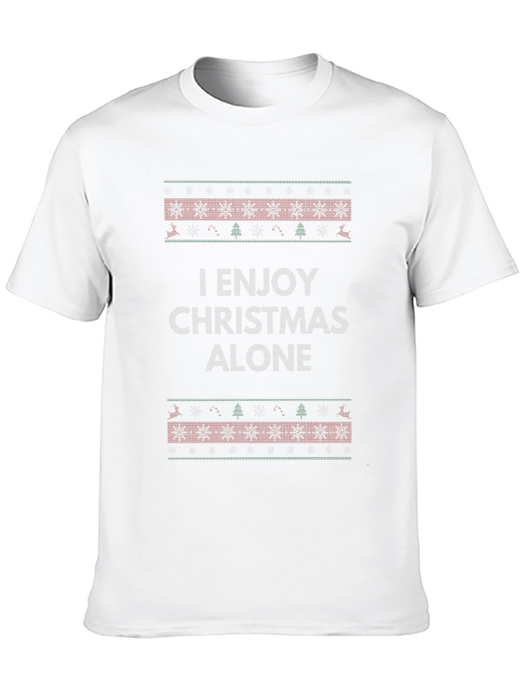 Enjoy Christmas Alone T-Shirt Holiday Tee