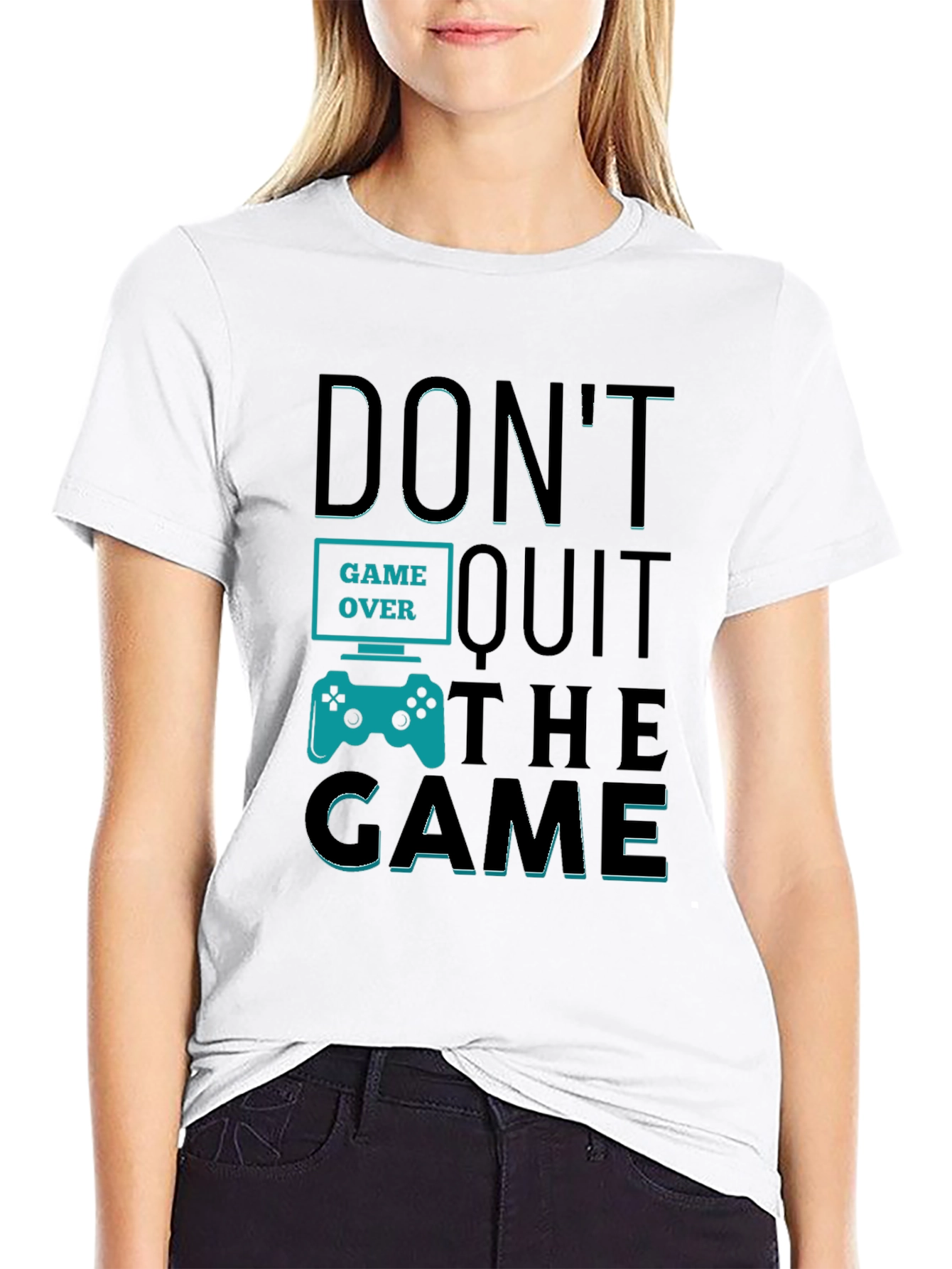 Dont Quit The Game T-Shirt - Gamer Motivation Tee