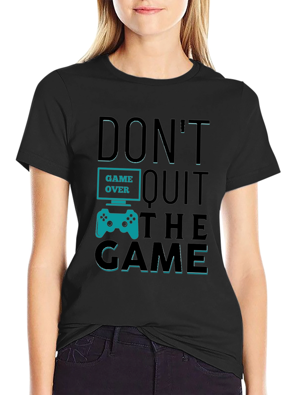Dont Quit The Game T-Shirt - Gamer Motivation Tee