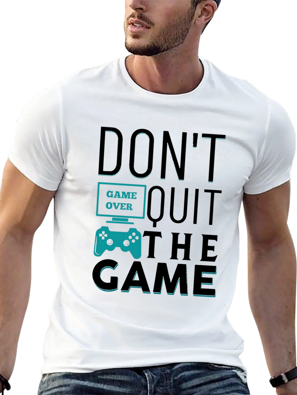 Dont Quit The Game T-Shirt - Gamer Motivation Tee