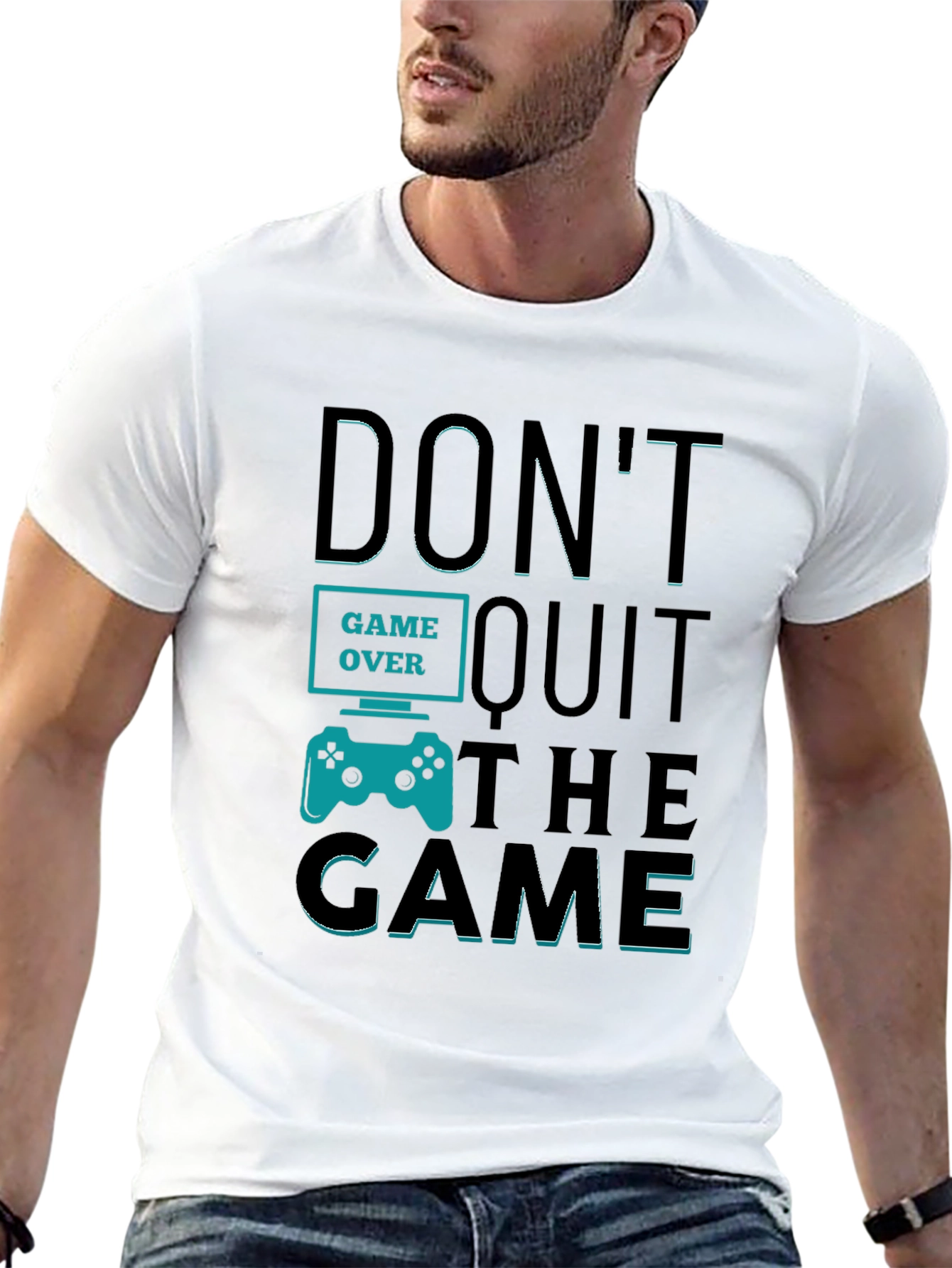 Dont Quit The Game T-Shirt - Gamer Motivation Tee