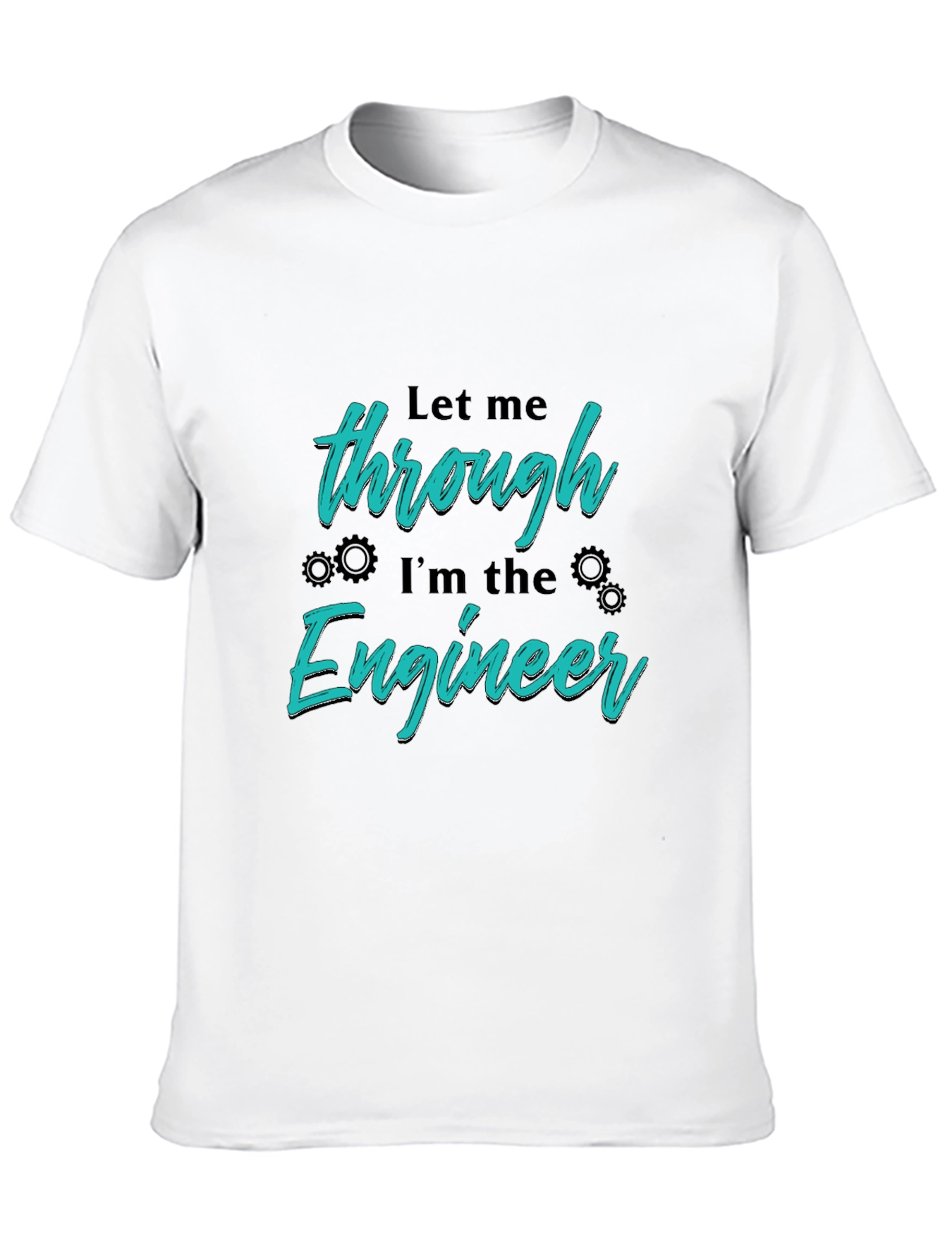 Engineer Graphic T-Shirt - Let Me Through