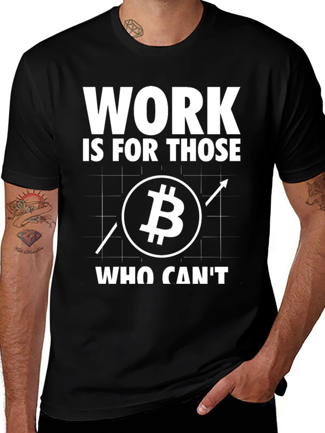 Bitcoin Investor T-Shirt: Work Is For Those Who Cant
