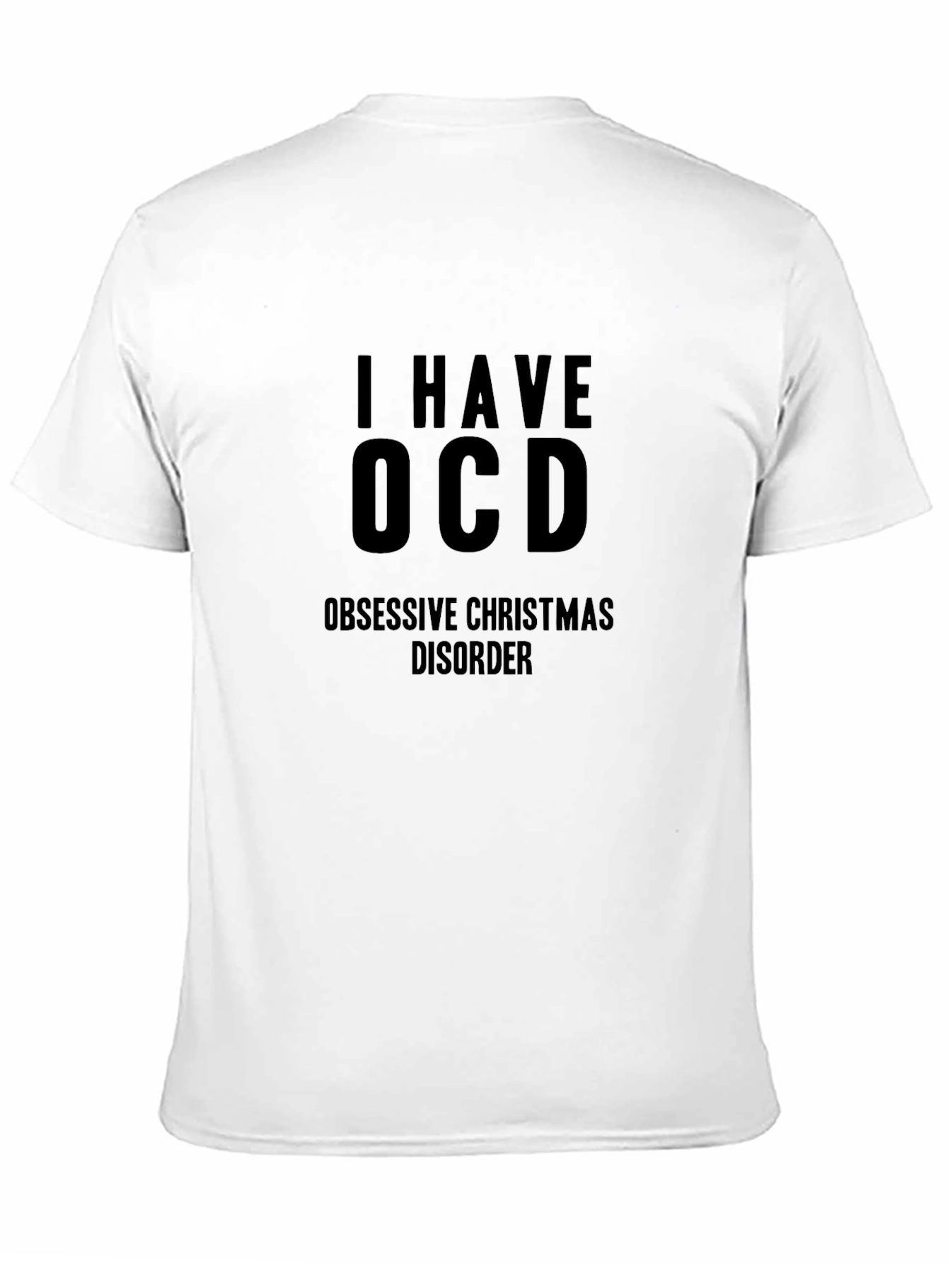 I Have OCD Obsessive Christmas Disorder Black Tee