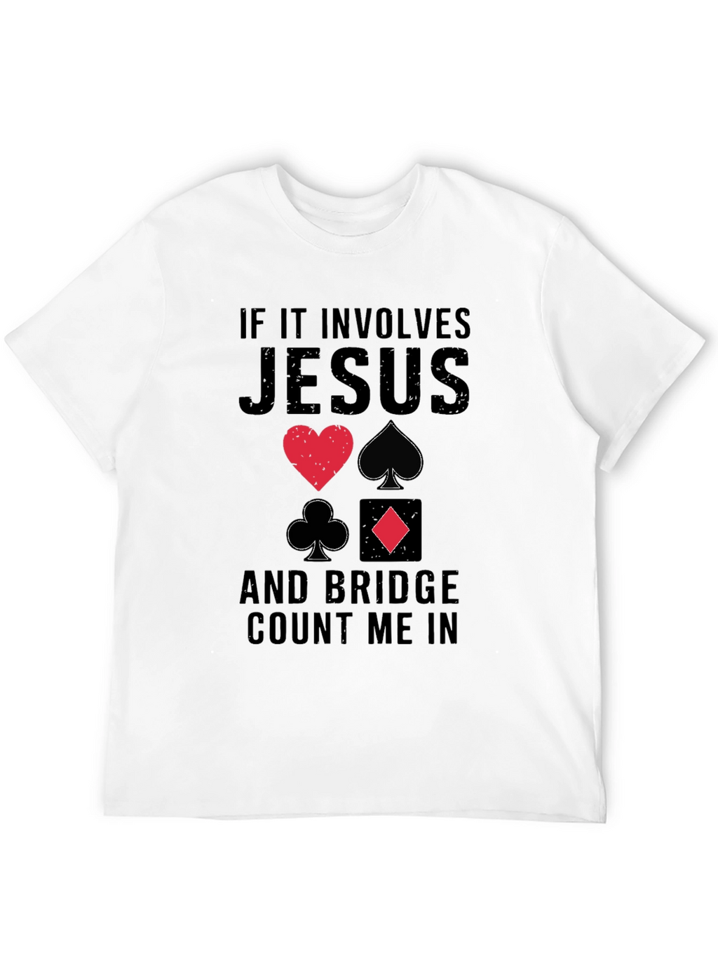 Jesus and Bridge Count Me In T-Shirt