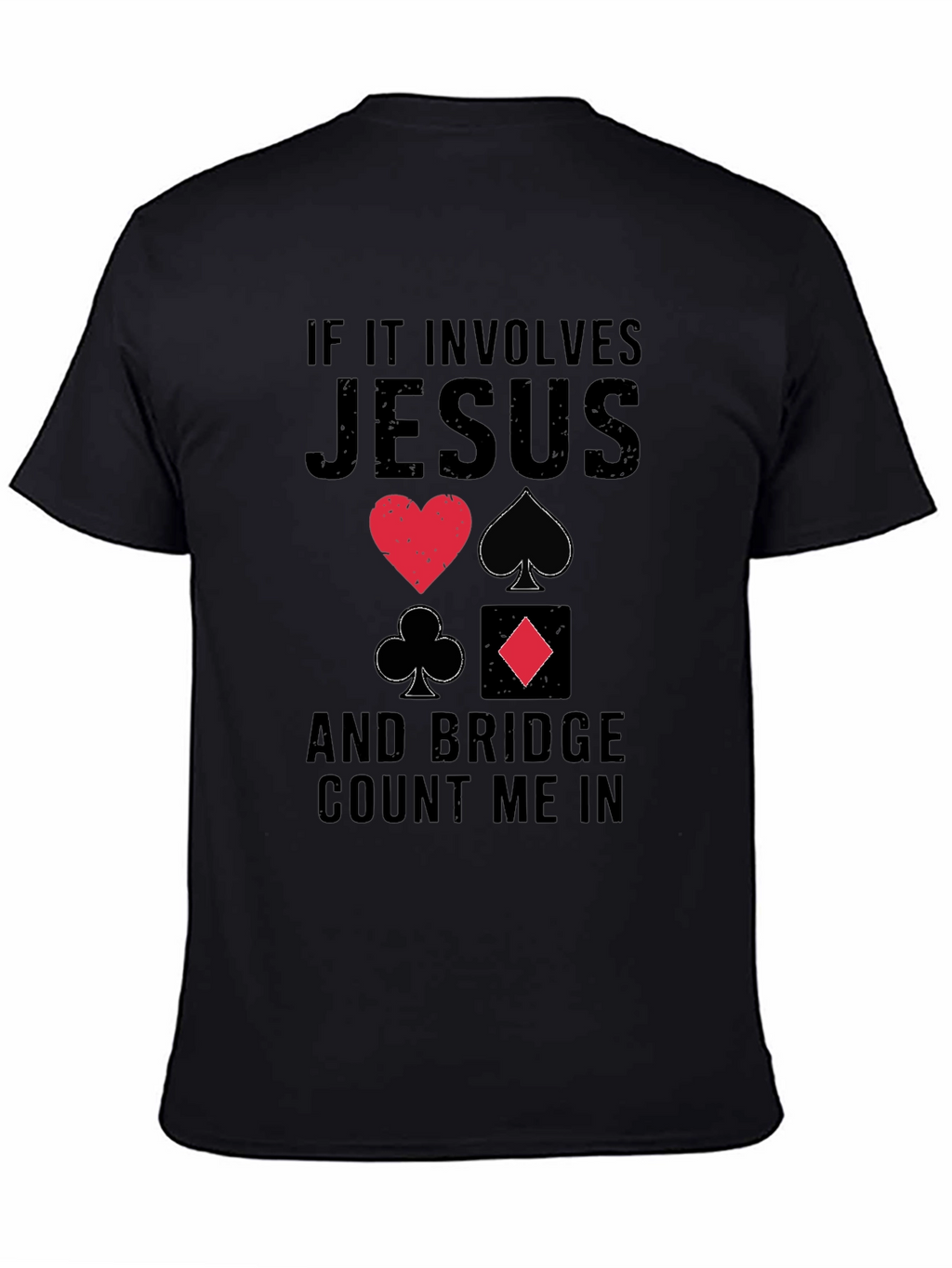 Jesus and Bridge Count Me In T-Shirt
