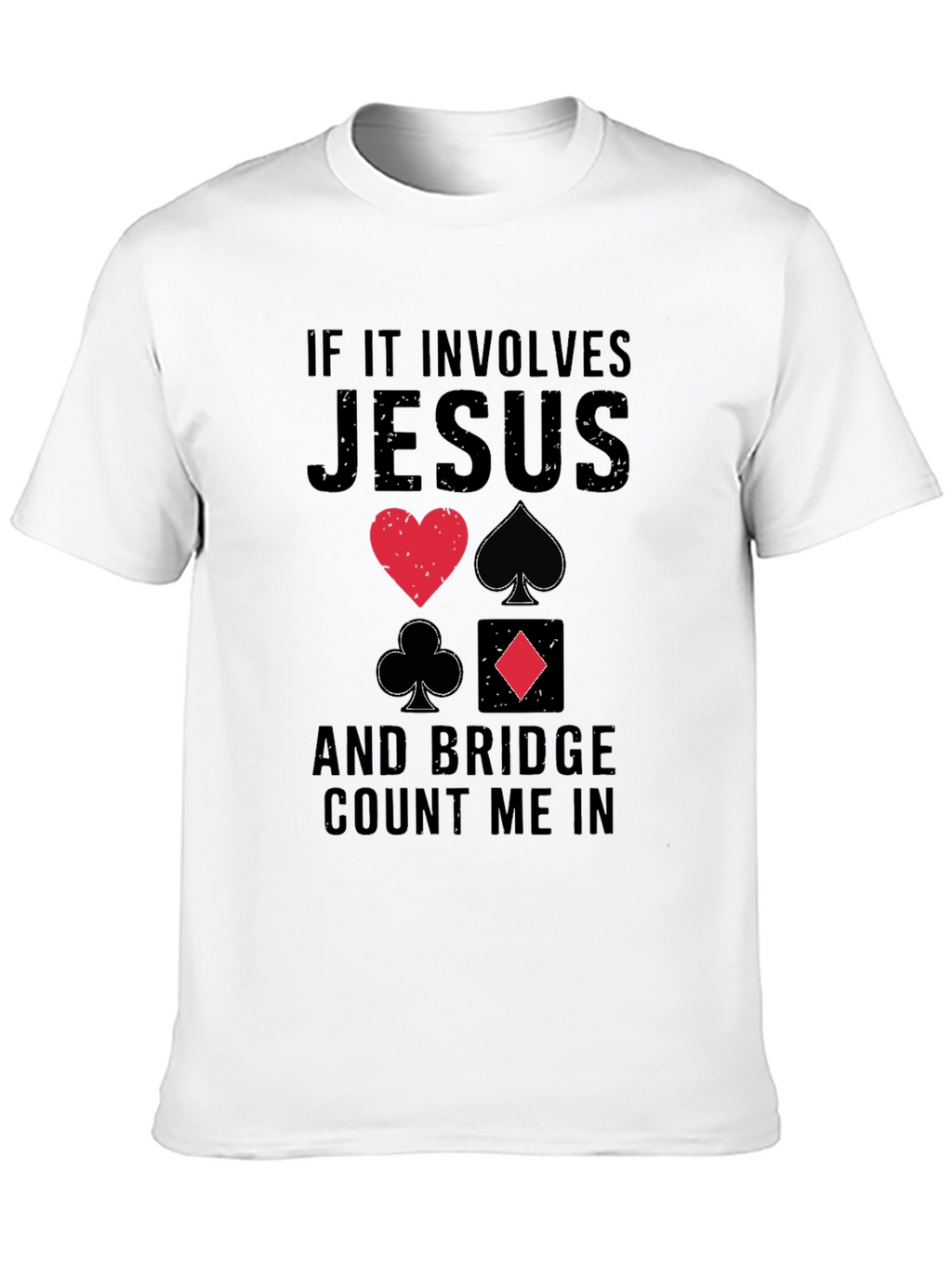Jesus and Bridge Count Me In T-Shirt