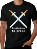 Be Brave T-Shirt Sword Graphic Tee - Black