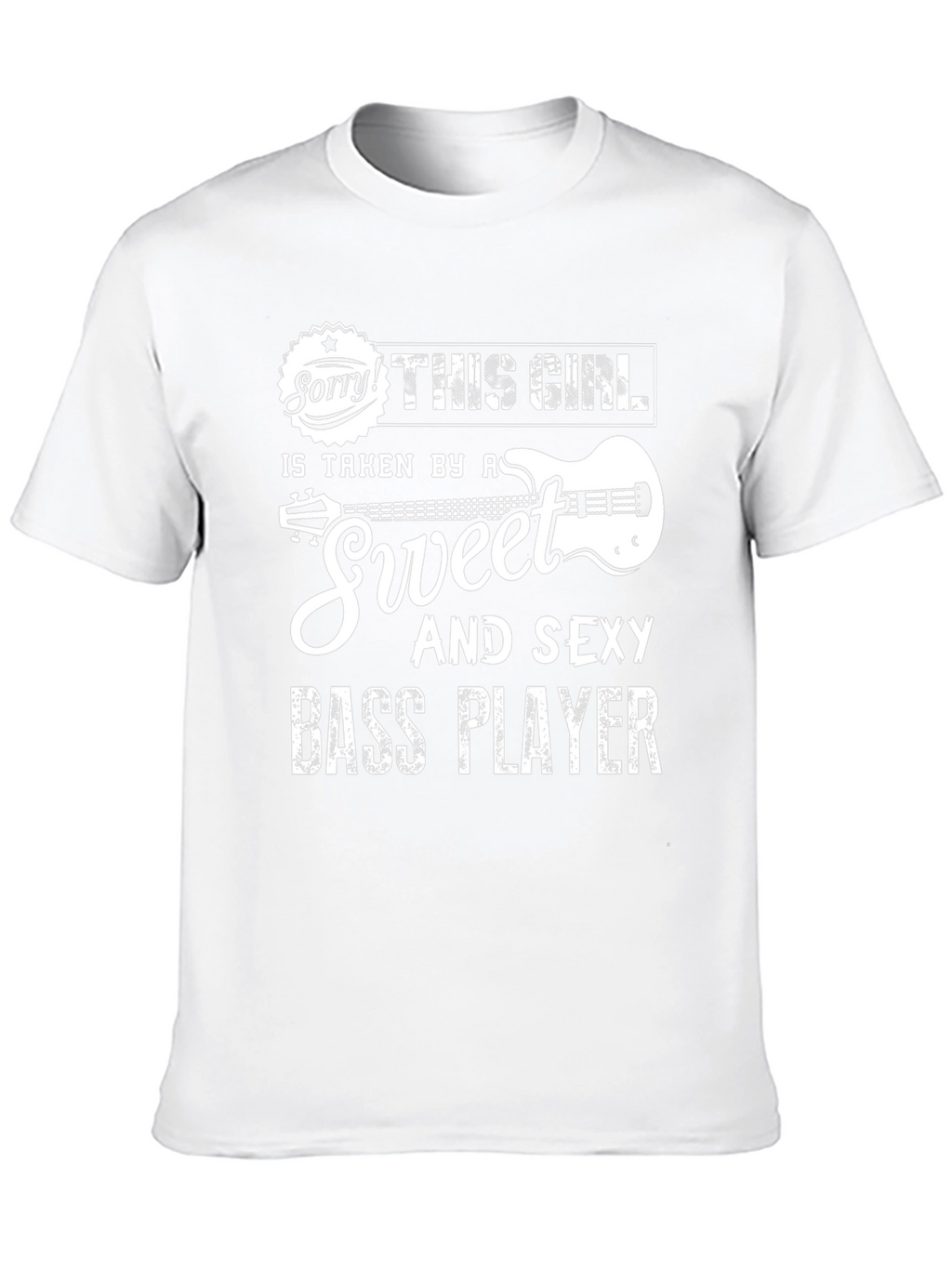 This Girl is Taken by a Bass Player T-Shirt
