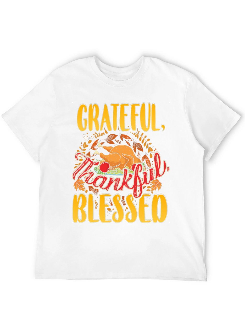 Grateful Thankful Blessed Thanksgiving T-Shirt