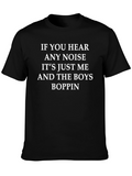If You Hear Any Noise Graphic Tee
