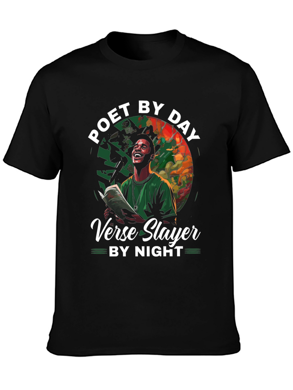 Poet by Day Verse Slayer by Night Graphic Tee