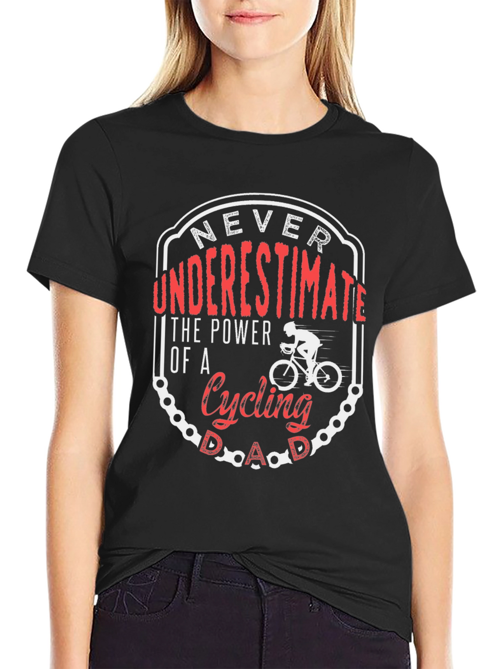 Cycling Dad T-Shirt: Never Underestimate the Power!