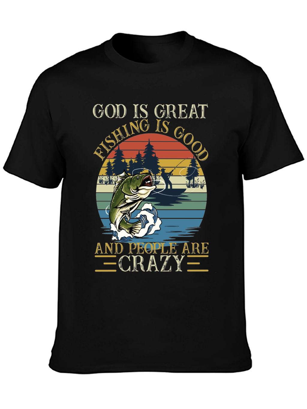 God Is Great Fishing T-Shirt