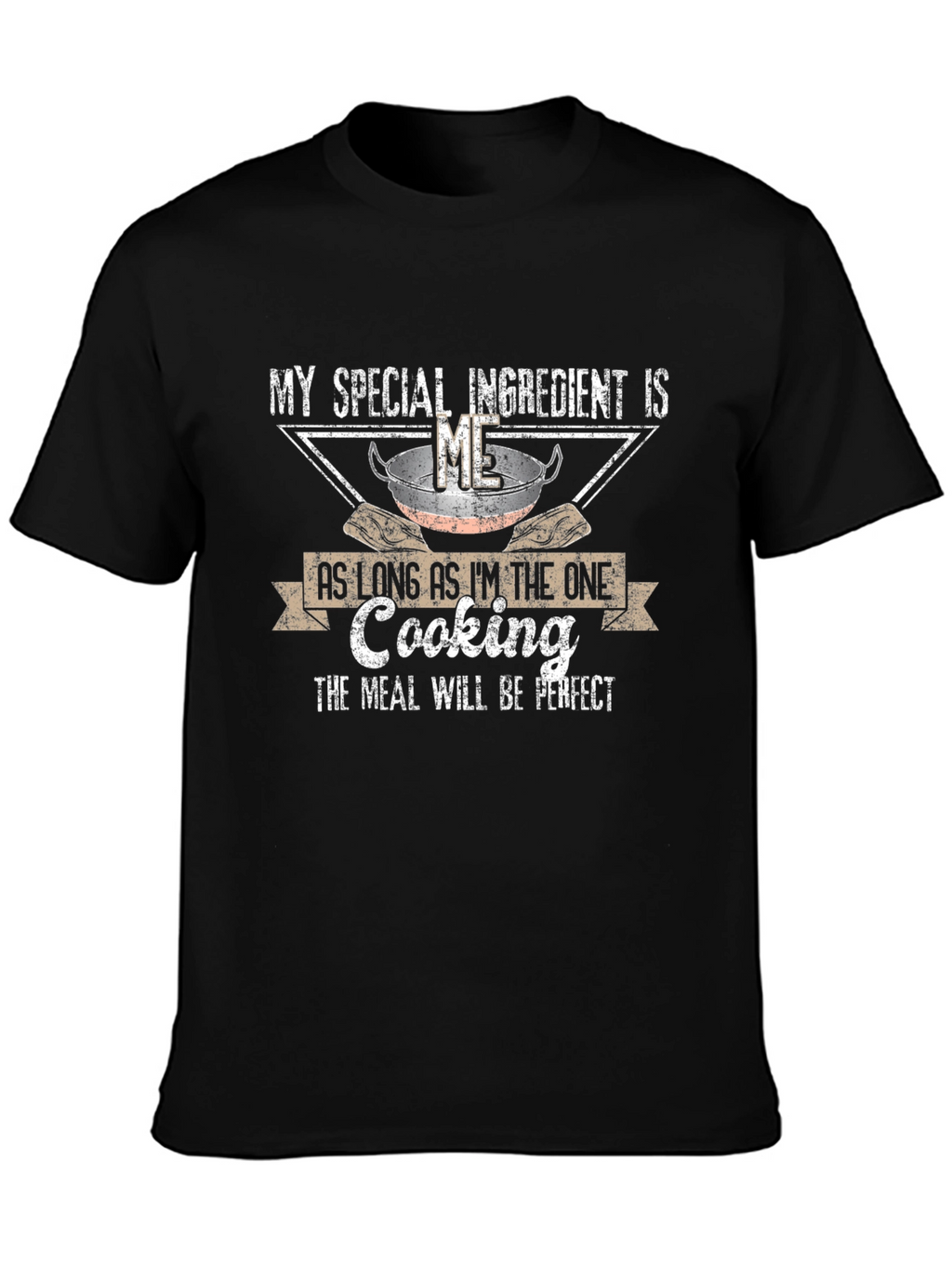 My Special Ingredient is Me Funny Cooking T-Shirt