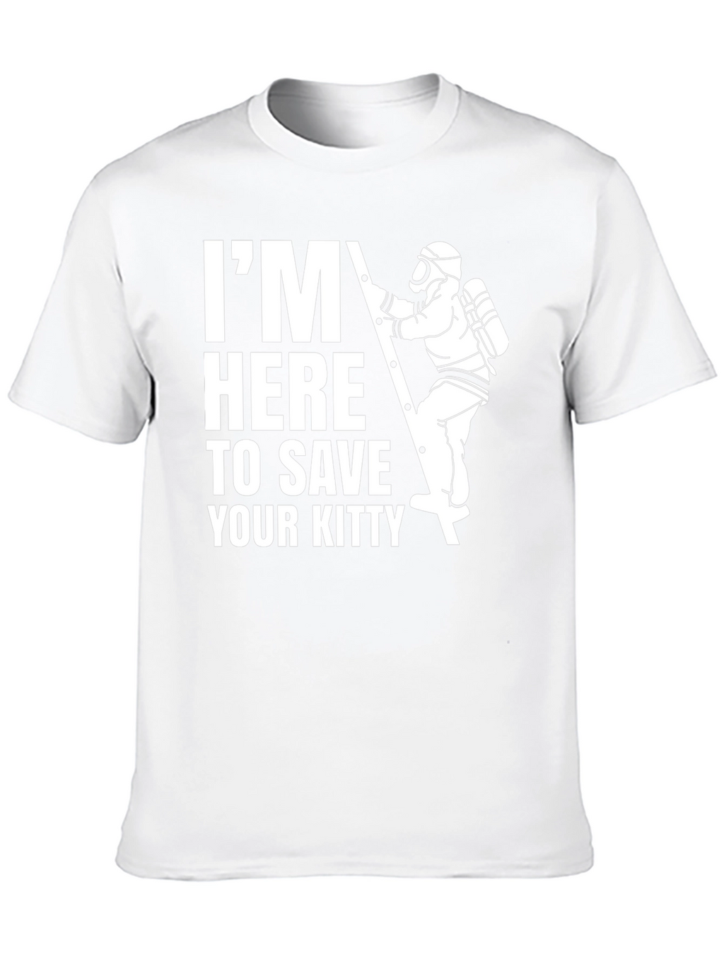 Im Here To Save Your Kitty T-Shirt