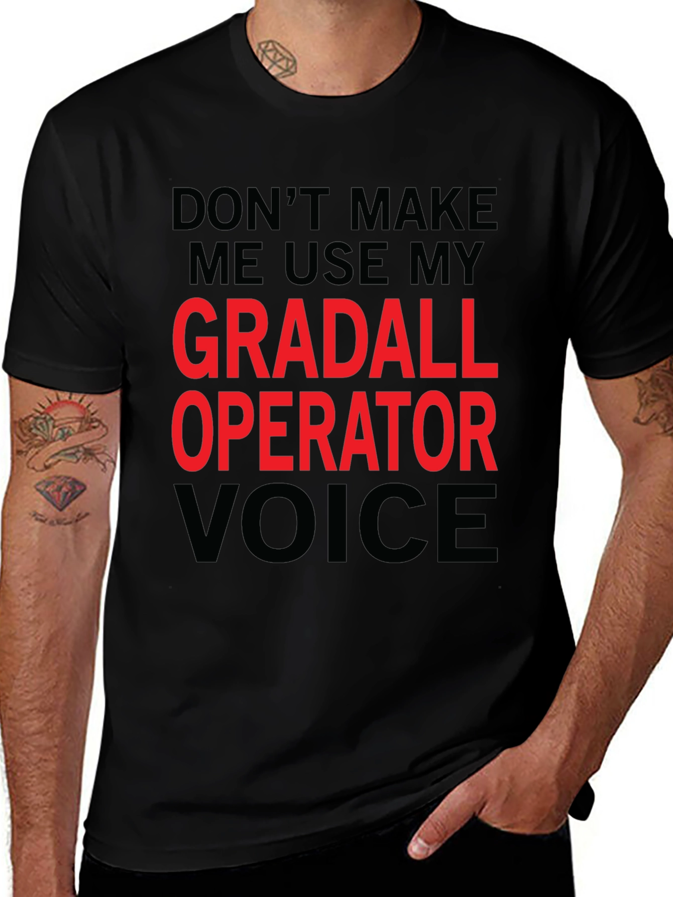 Gradall Operator Voice Funny T-Shirt