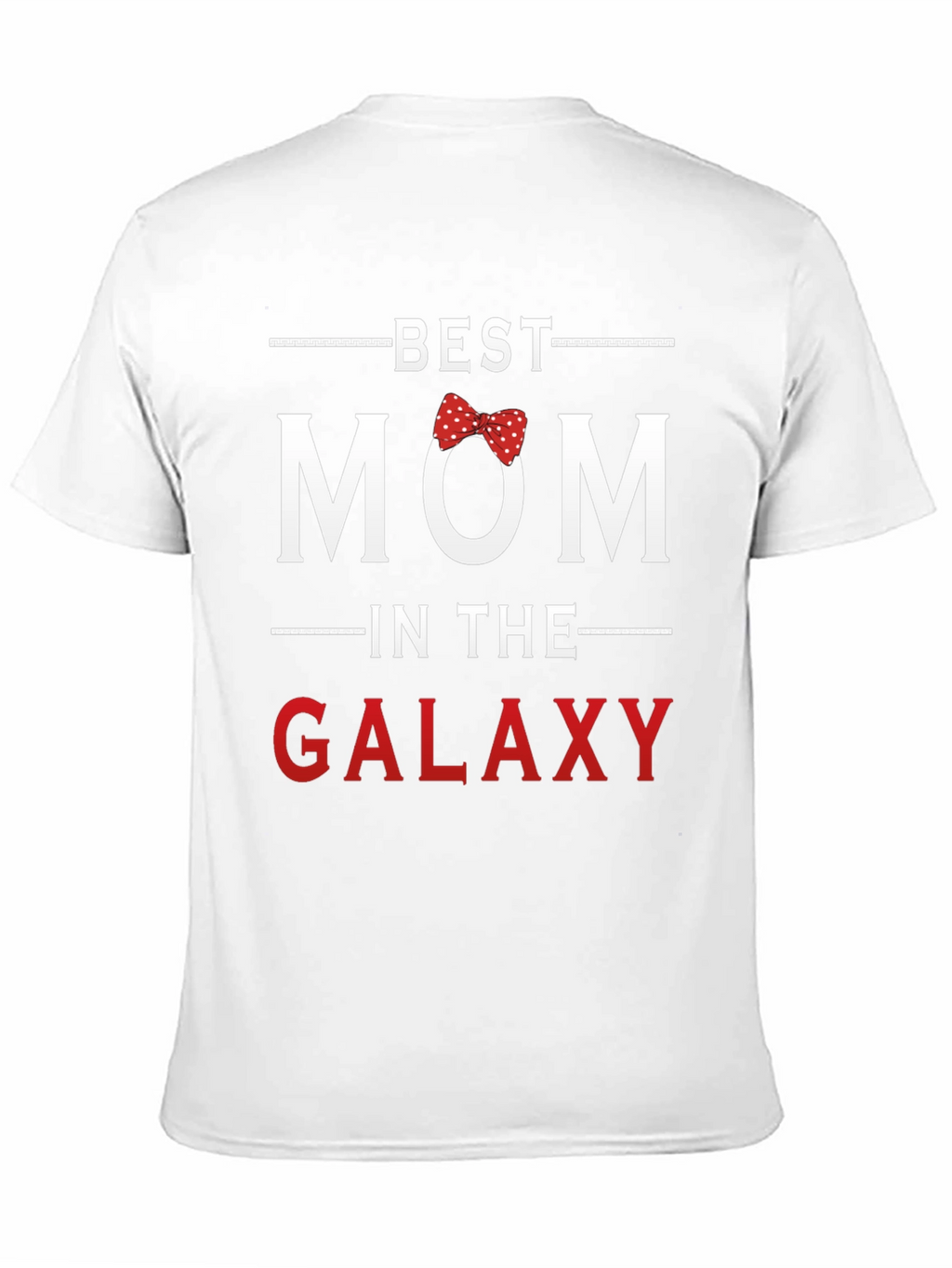 Best Mom in the Galaxy T-Shirt