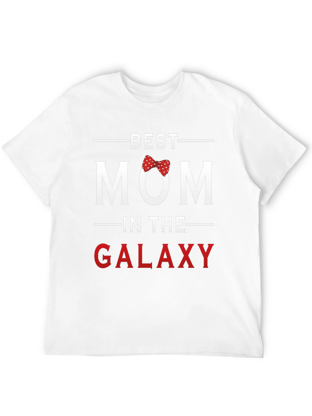 Best Mom in the Galaxy T-Shirt